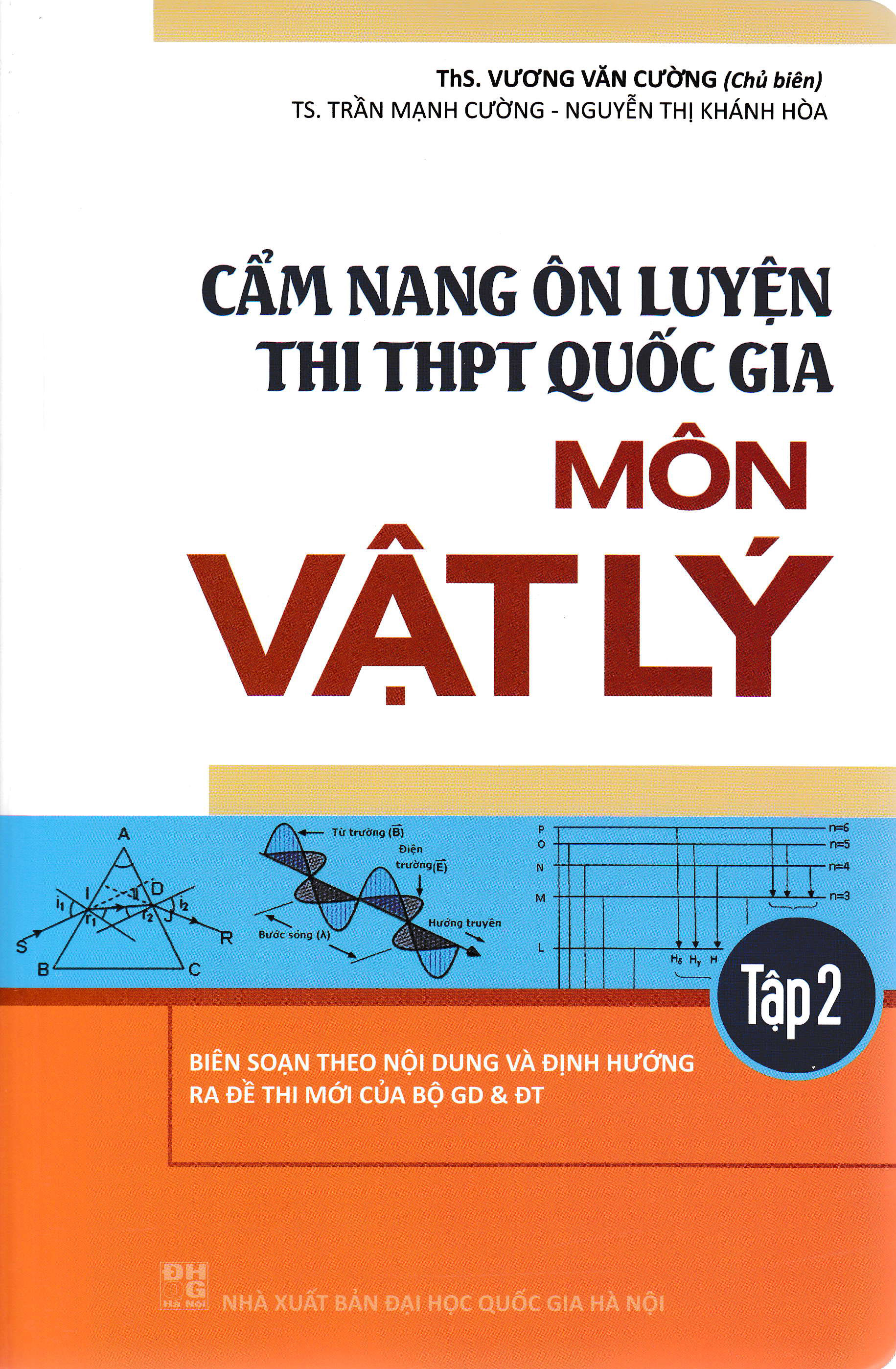 Cẩm Nang Ôn Luyện Thi THPT Quốc Gia Môn Vật Lí Tập 2