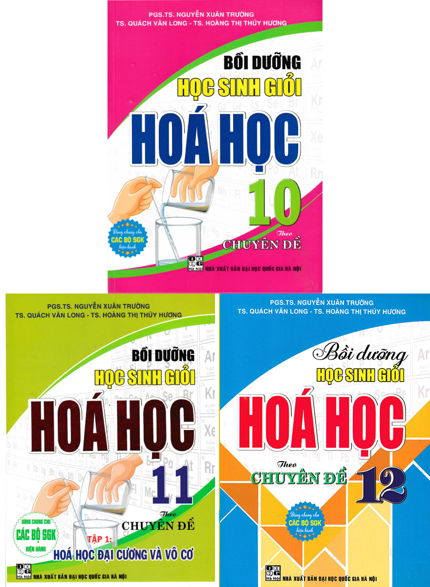Combo Bồi Dưỡng Học Sinh Giỏi Hóa Học Chuyên Đề Lớp 10 - 11 - 12