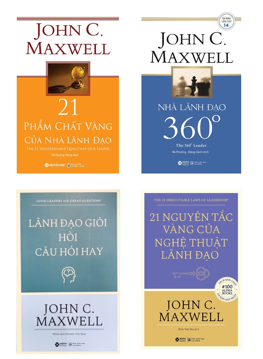 Combo John C. Maxwell: 21 Nguyên Tắc Vàng Của Nghệ Thuật Lãnh Đạo + Lãnh Đạo Giỏi Hỏi Câu Hỏi Hay + Nhà Lãnh Đạo 360 Độ + 21 Phẩm Chất Vàng Của Nhà Lãnh Đạo (Bộ 4 Cuốn)