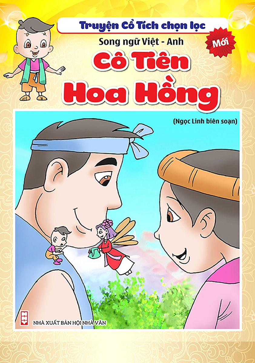 Truyện Cổ Tích Chọn Lọc Song Ngữ Việt - Anh - Sự Tích Cô Tiên Hoa Hồng