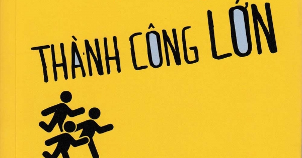 Thất Bại Lớn - Thành Công Lớn