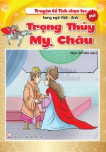 Truyện Cổ Tích Chọn Lọc Song Ngữ Việt - Anh - Trọng Thủy Mị Châu