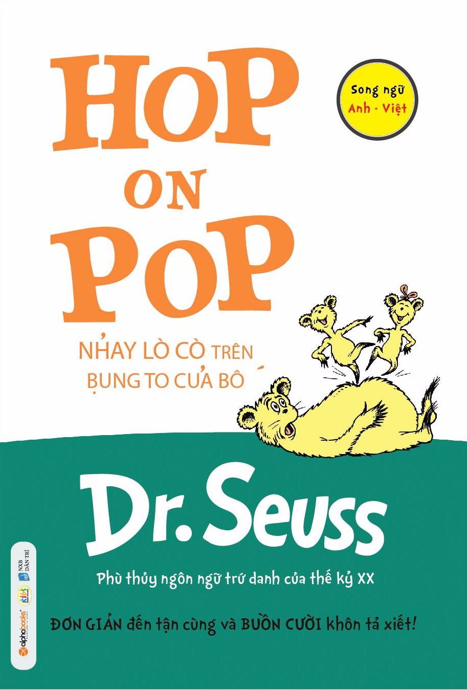Hop On Pop - Nhảy Lò Cò Trên Bụng To Của Bố - Dr. Seuss