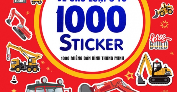 Bách Khoa Toàn Thư Về Các Loại Ô Tô - 1000 Miếng Dán Hình Thông Minh - Xe Công Trình