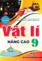 Vật Lí Nâng Cao 9 Bồi Dưỡng Học Sinh Giỏi (Dùng Chung Cho Các Bộ SGK Hiện Hành)