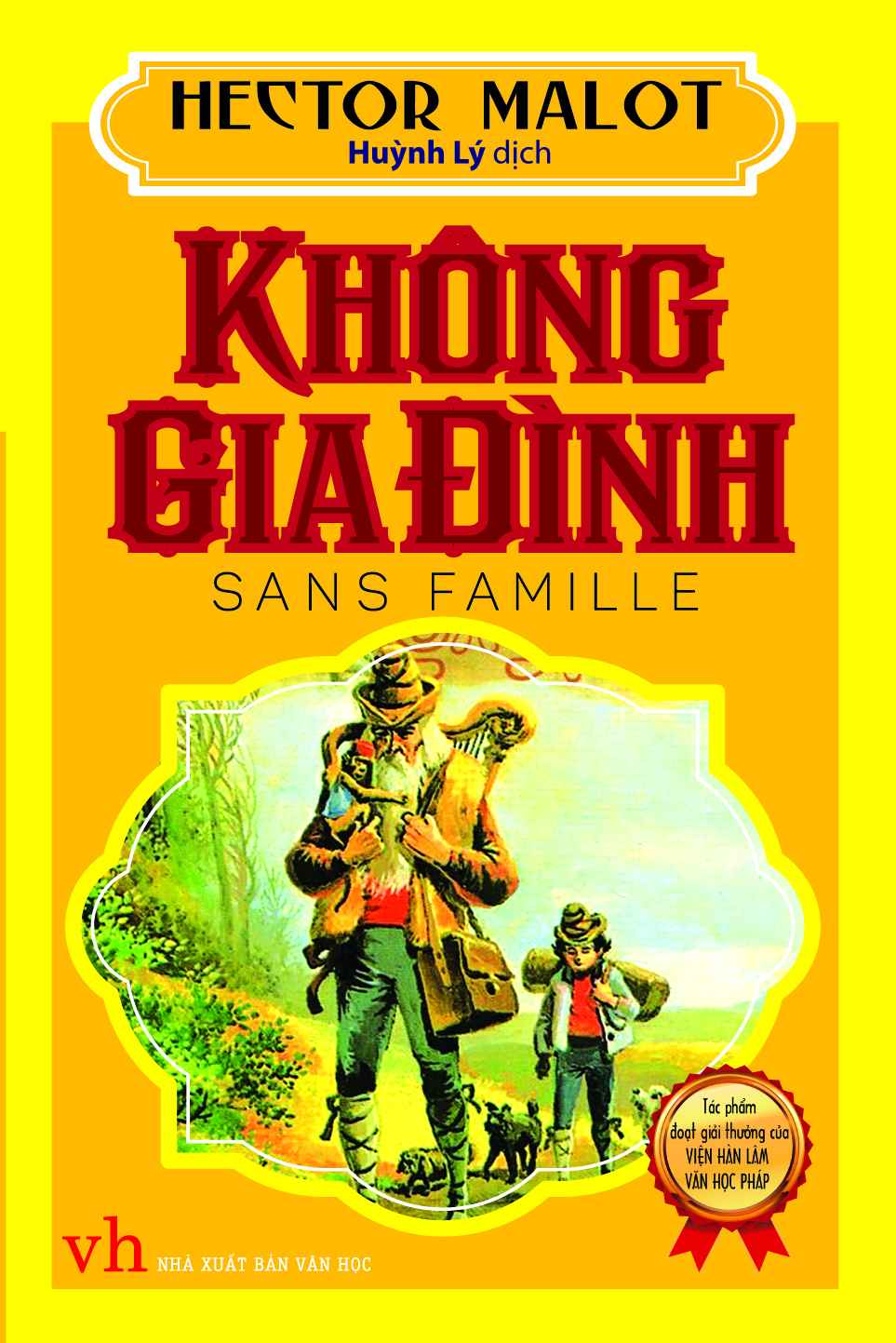 Không Gia Đình (Tác Giả Hector Malot) (Huỳnh Lý Dịch)