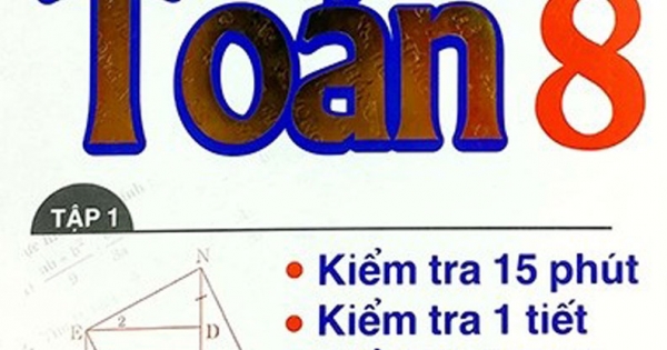 Đề Kiểm Tra Toán Lớp 8 - 15 Phút - 1 Tiết - Học Kì Tập 1