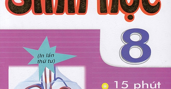 Đề Kiểm Tra Sinh Học Lớp 8 - 15 Phút - 1 Tiết - Học Kì