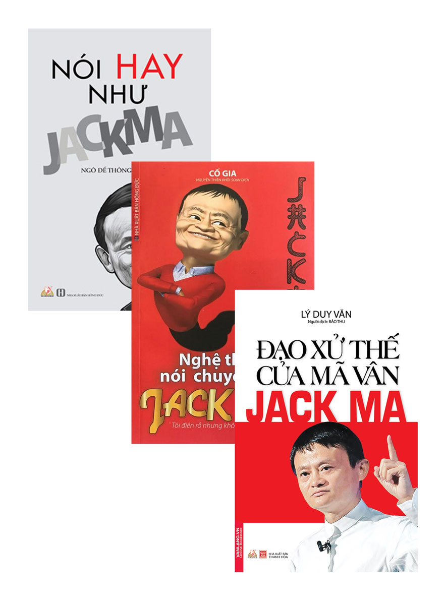 Bộ Sách Hay Về Jack Ma: Nói Hay Như Jack Ma + Nghệ Thuật Nói Chuyện Của Jack Ma + Đạo Xử Thế Của Mã Vân Jack Ma (Bộ 3 Cuốn)