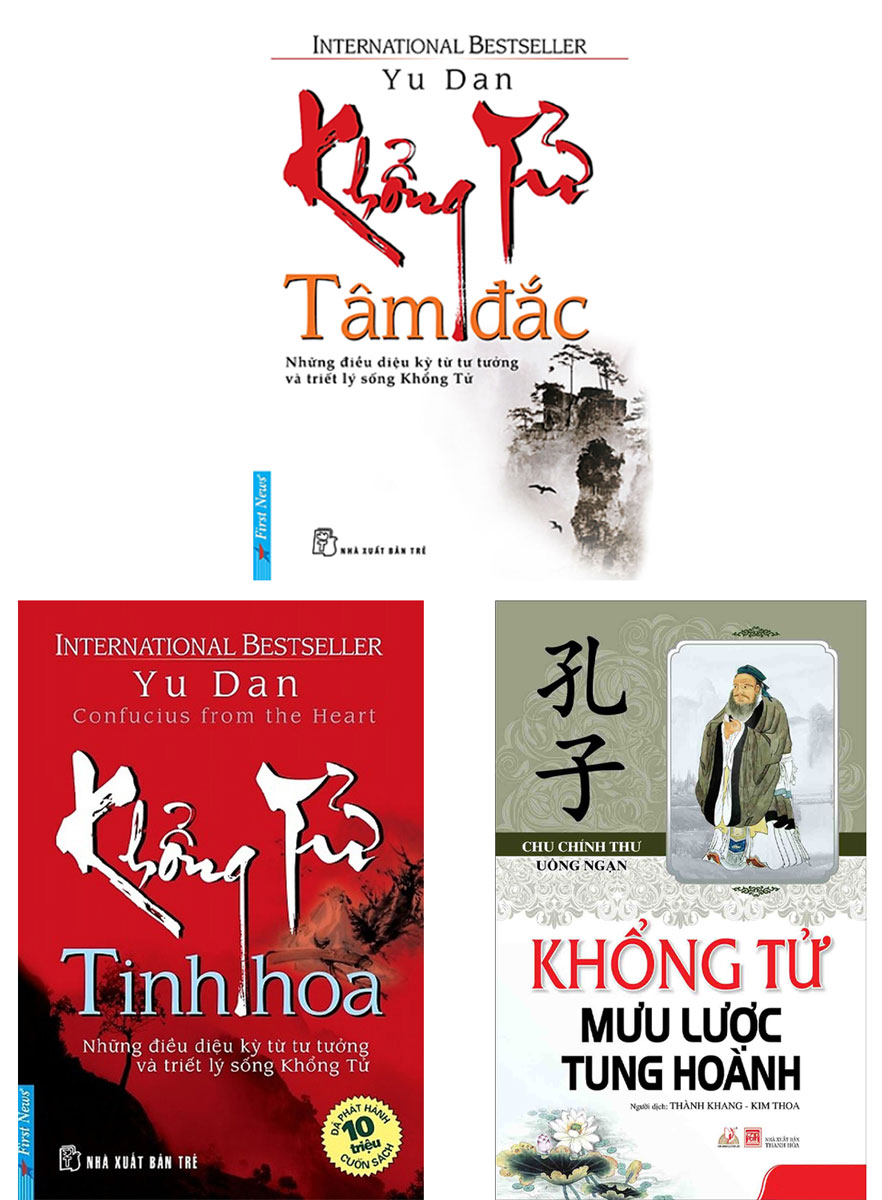 Bộ Sách Hay Về Khổng Tử: Khổng Tử Tinh Hoa + Khổng Tử Tâm Đắc + Khổng Tử Mưu Lược Tung Hoành (Bộ 3 Cuốn)