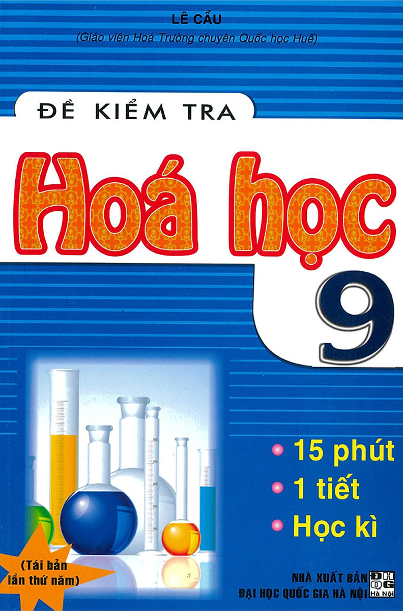 Đề Kiểm Tra Hóa Học 9 - 15 Phút - 1 Tiết - Học Kì