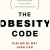 Giải Mã Bí Mật Giảm Cân - The Obesity Code