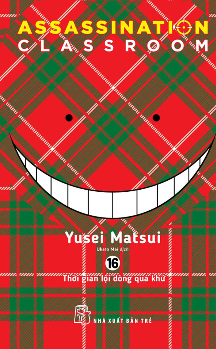 ASSASSINATION CLASSROOM 16 - Thời Gian Lội Dòng Quá Khứ