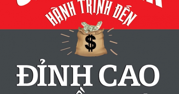 Hành Trình Đến Đỉnh Cao Quyền Lực Và Tiền Bạc - Tạo Vị Thế Dẫn Đầu Cuộc Chơi