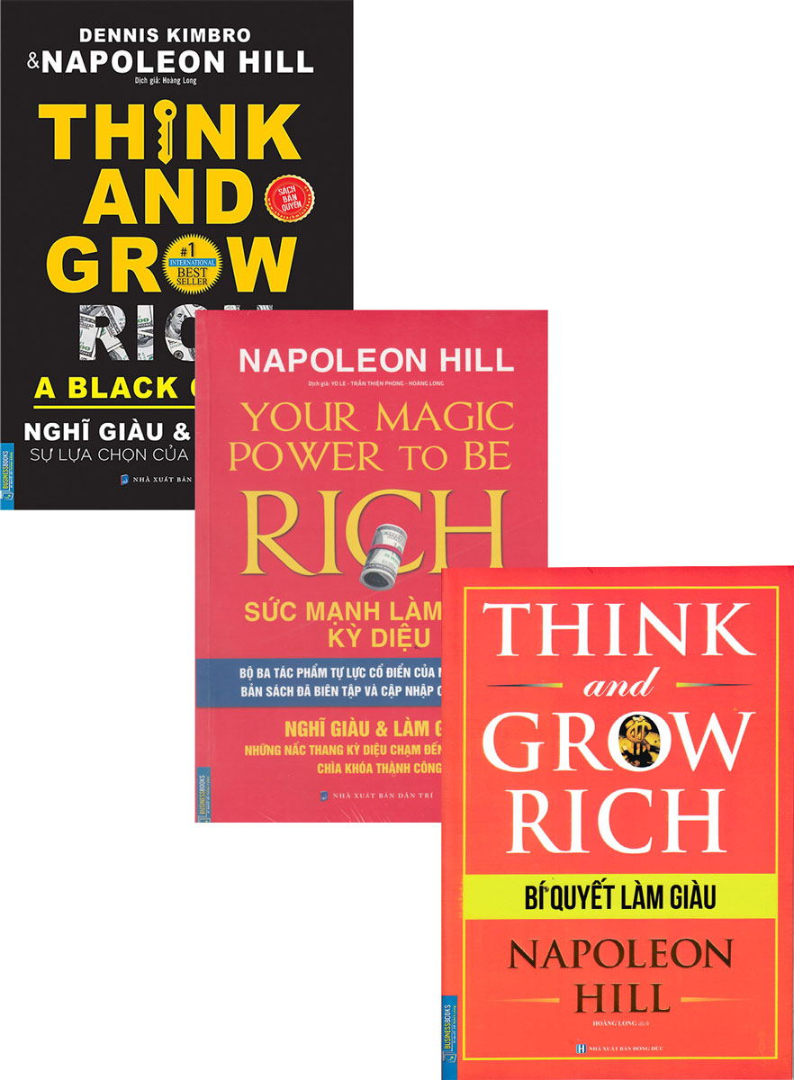 Bộ Sách Hay Của Napoleon Hill: Think And Grow Rich - Bí Quyết Làm Giàu + Your Magic Power To Be Rich - Sức Mạnh Làm Giàu Kỳ Diệu + Think And Grow Rich - Sự Lựa Chọn Của Người Da Màu (Bộ 3 Cuốn)