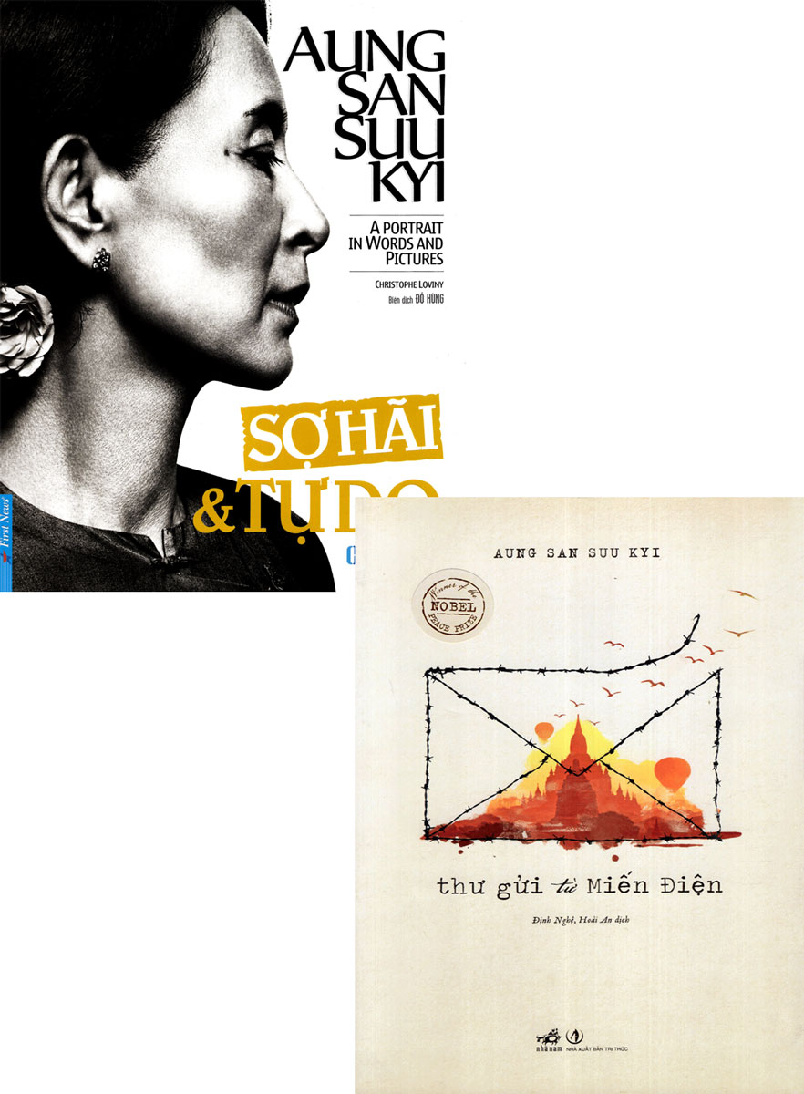 Combo Sách Của Aung San Suu Kyi: Thư Gửi Từ Miến Điện + Aung San Suu Kyi - Sợ Hãi Và Tự Do (Bộ 2 Cuốn)