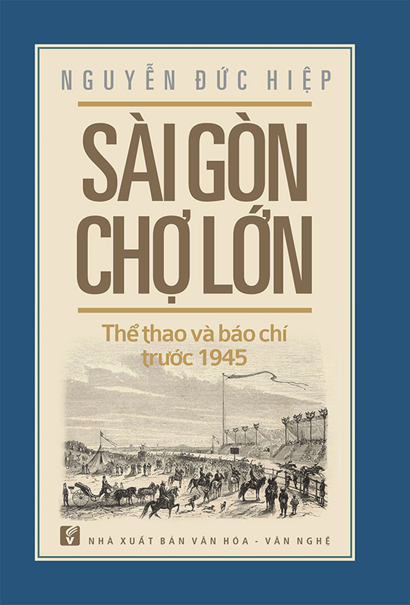 Sài Gòn Chợ Lớn: Thể Thao Và Báo Chí Trước 1945