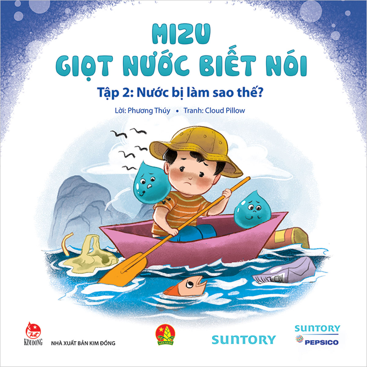 Mizu - Giọt Nước Biết Nói Tập 2 - Nước Bị làm Sao Thế?