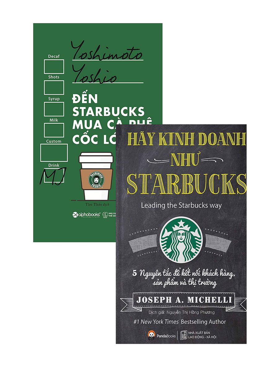 Combo Hãy Kinh Doanh Như STARBUCKS + Đến Starbucks Mua Cà Phê Cốc Lớn (Bộ 2 Cuốn)