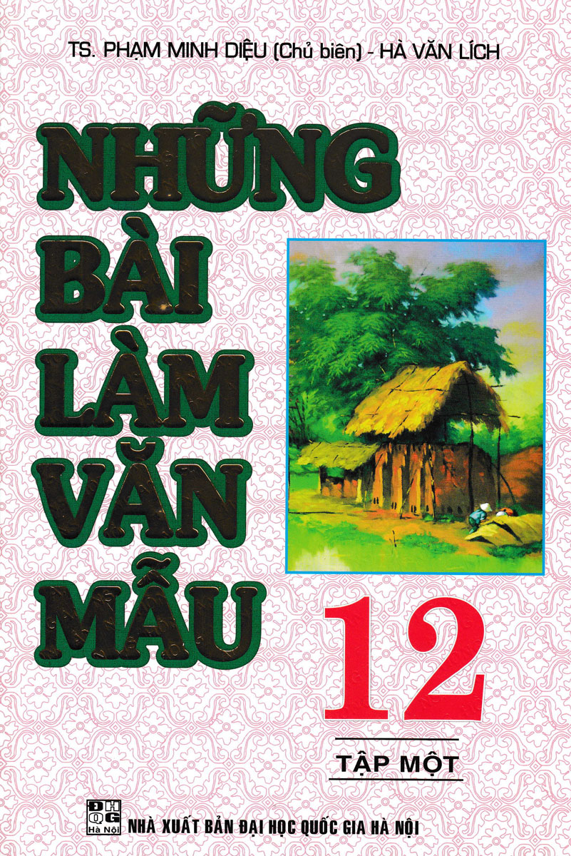 Những Bài Làm Văn Mẫu 12 - Tập 1