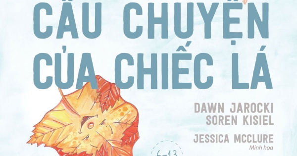 Làm Bạn Với Cơn Giận - Câu Chuyện Của Chiếc Lá