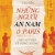 Chuyện Những Người An Nam Ở Paris Hay Sự Thật Về Đông Dương