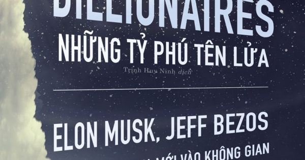 Rocket Billionares - Những Tỉ Phú Tên Lửa