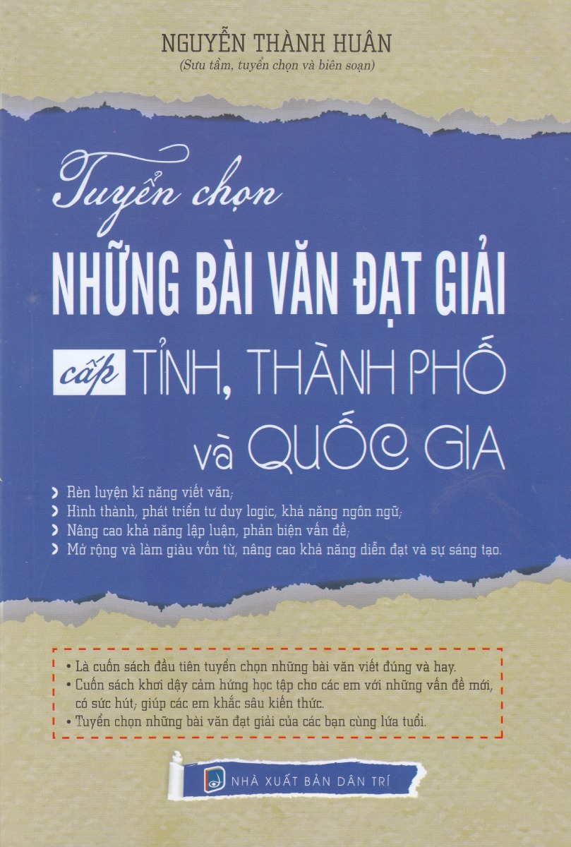 Tuyển Chọn Những Bài Văn Đạt Giải Cấp Tỉnh, Thành Phố Và Quốc Gia 