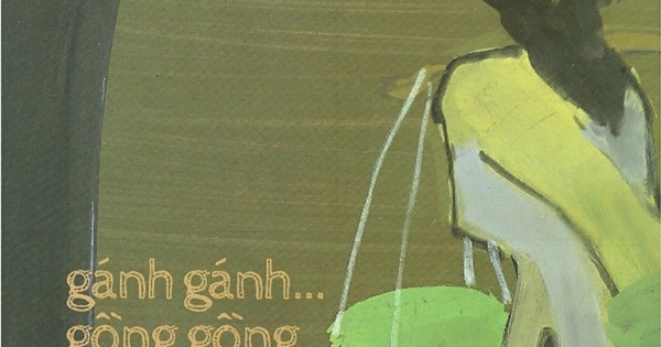 Gánh Gánh... Gồng Gồng...
