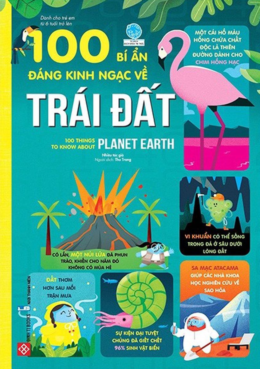 100 Bí Ẩn Đáng Kinh Ngạc Về Trái Đất - 100 Things To Know About Planet Earth