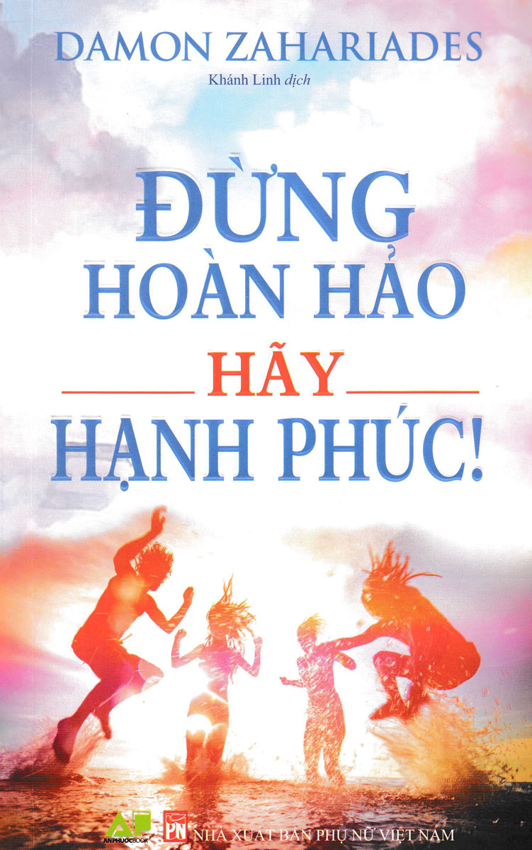 Đừng Hoàn Hảo Hãy Hạnh Phúc