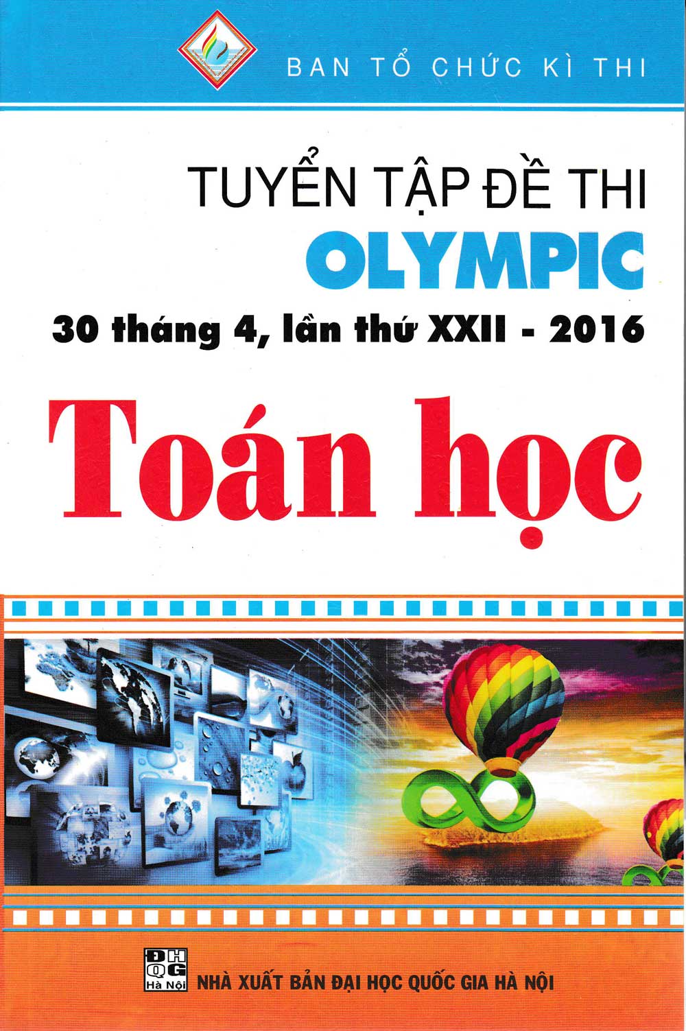 Tuyển Tập Đề Thi Olympic 30 Tháng 4 , Lần Thứ XXII-2016 Toán Học