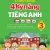 Chinh Phục 4 Kỹ Năng Tiếng Anh Nghe - Nói - Đọc - Viết Lớp 3 - Tập 1