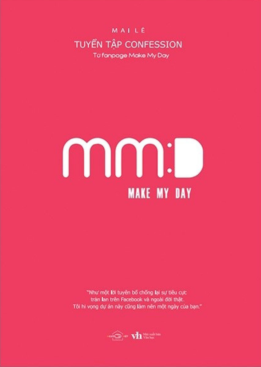 Make My Day - Tuyển Tập Confesstion Từ Fanpage Make My Day 