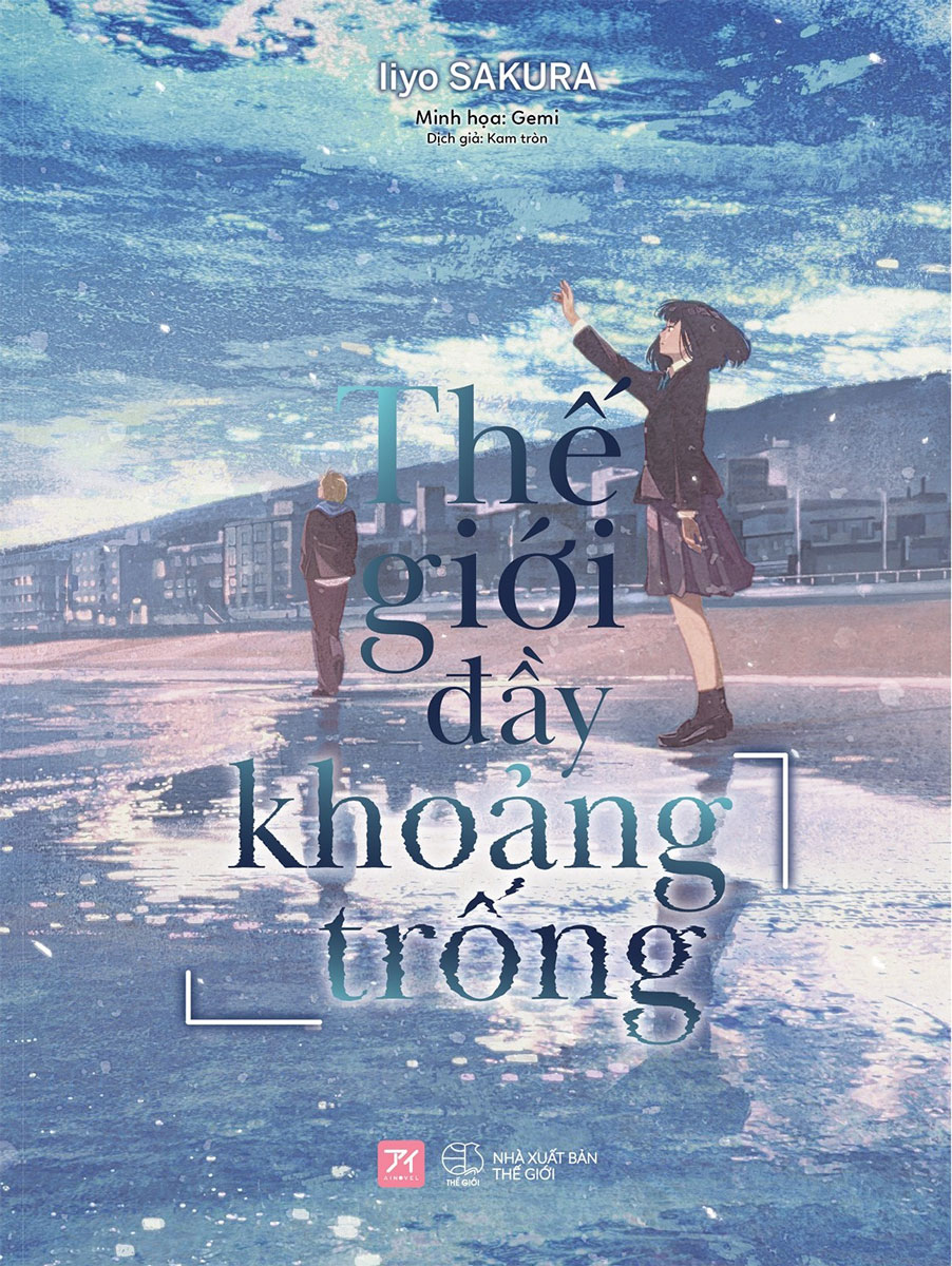 Thế Giới Đầy「Khoảng Trống」