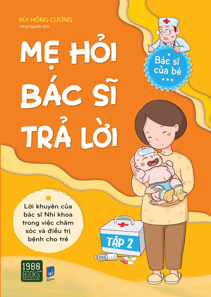 Mẹ Hỏi Bác Sĩ Trả Lời - Tập 2