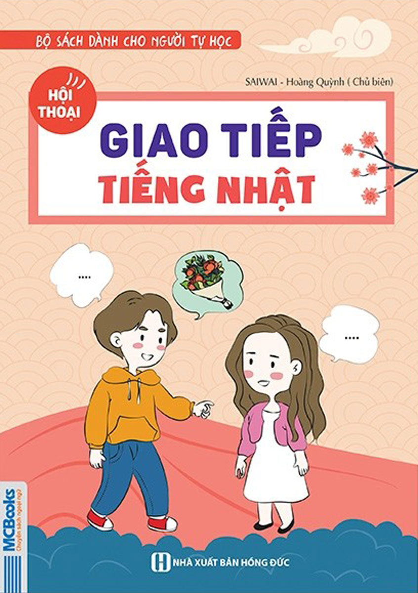 Bộ Sách Dành Cho Người Tự Học - Hội Thoại Giao Tiếp Tiếng Nhật