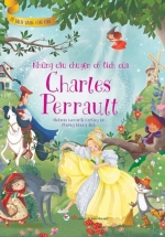 Tủ Sách Vàng Cho Con - Những Câu Chuyện Cổ Tích Của Charles Perrault