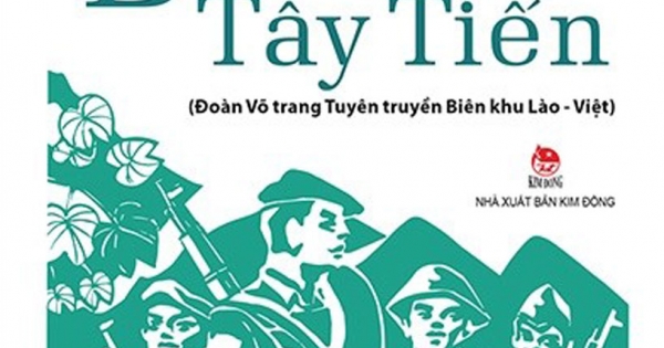 Đoàn Binh Tây Tiến - Đoàn Võ Trang Tuyên Truyền Biên Khu Lào - Việt