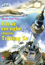 Tôi Kể Em Nghe Chuyện Trường Sa