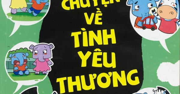 Bé Kể Chuyện Mẹ Nghe - Những Câu Chuyện Về Tình Yêu Thương