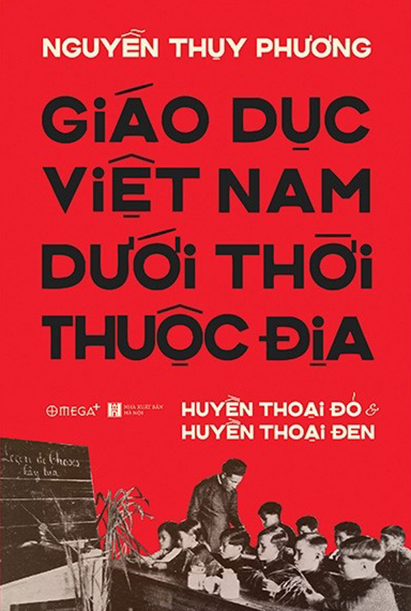 Giáo Dục Việt Nam Dưới Thời Thuộc Địa