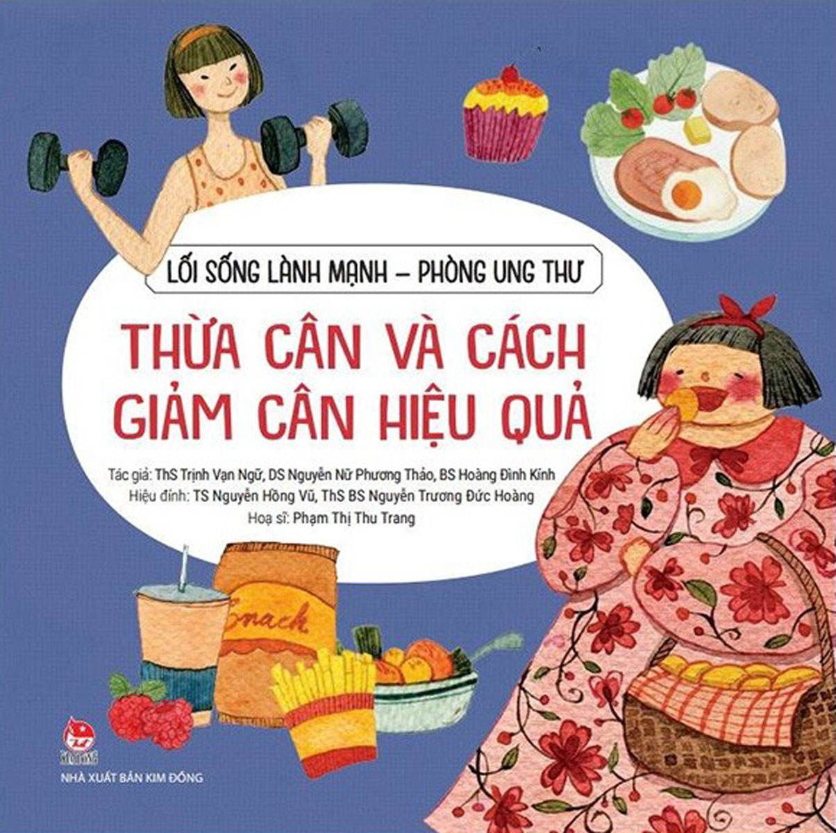 Lối Sống Lành Mạnh - Phòng Ung Thư - Thừa Cân Và Cách Giảm Cân Hiệu Quả 