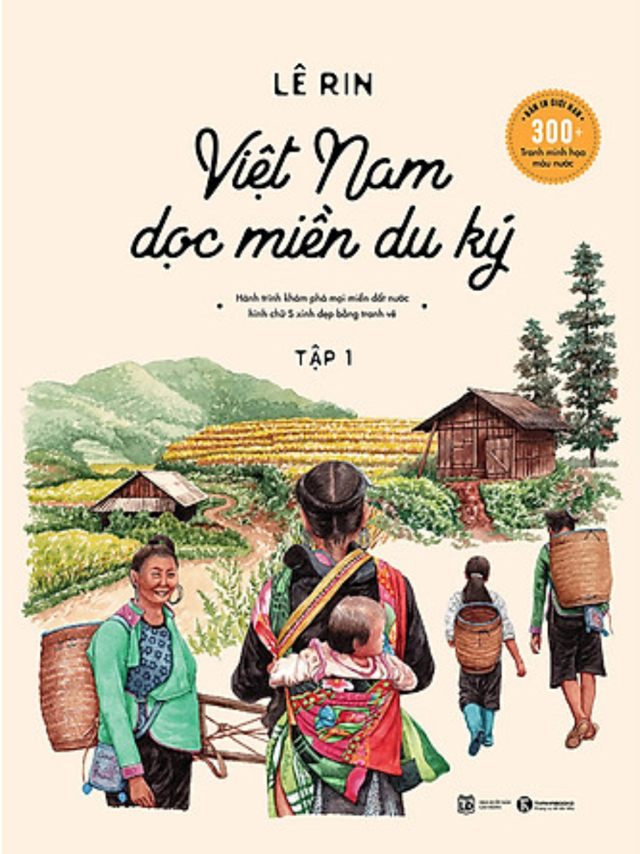 Việt Nam Dọc Miền Du Ký - Tập 1 (Bản Đặc Biệt)