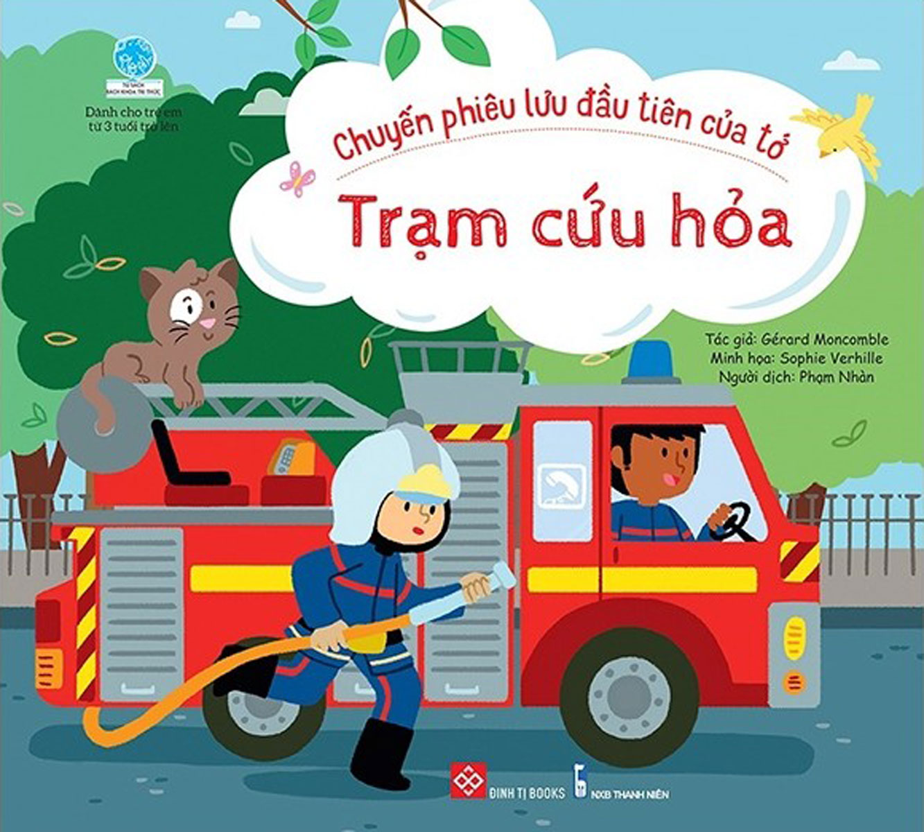 Chuyến Phiêu Lưu Đầu Tiên Của Tớ - Trạm Cứu Hỏa