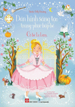 Sticker Dolly Dressing - Dán Hình Sáng Tạo Trang Phục Búp Bê - Cô Bé Lọ Lem