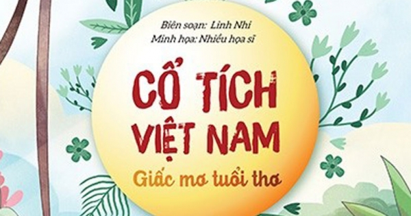 Cổ Tích Việt Nam: Giấc Mơ Tuổi Thơ