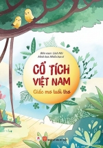 Cổ Tích Việt Nam: Giấc Mơ Tuổi Thơ