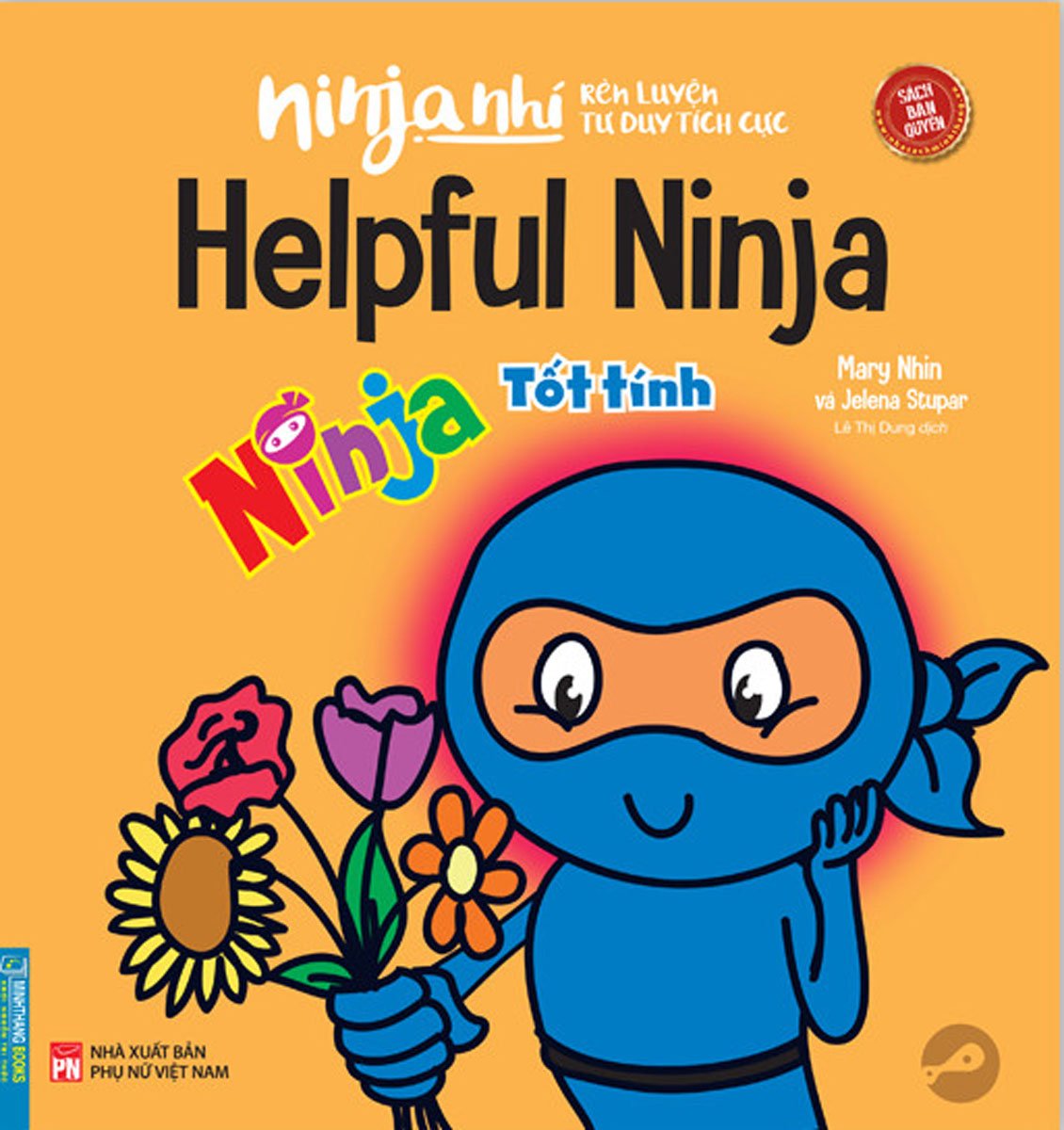 Ninja Nhí - Rèn Luyện Tư Duy Tích Cực - Ninja Tốt Tính