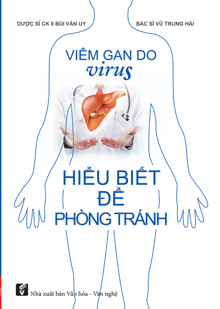 Viêm Gan Do Virus Hiểu Biết Để Phòng Tránh